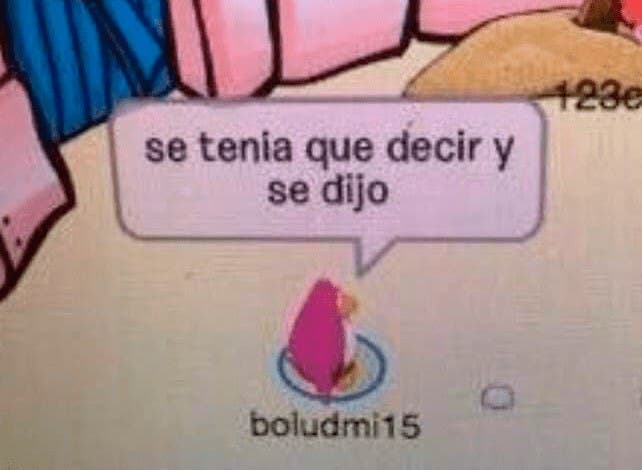 Esta es la historia del meme “Se tenía que decir y se dijo”