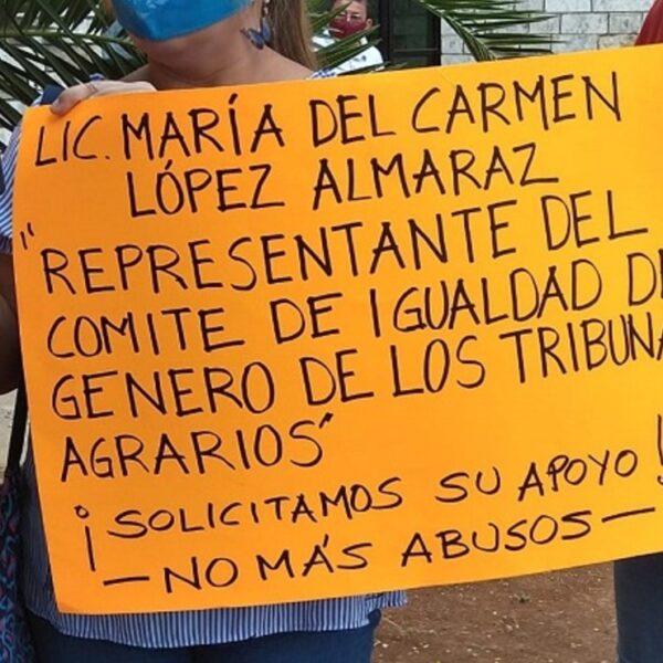 Trabajadores del Tribunal Unitario Agrario denuncian acoso laboral y sexual