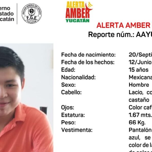 Activan Alerta Amber en Yucatán para localizar a menor de 15 años de edad