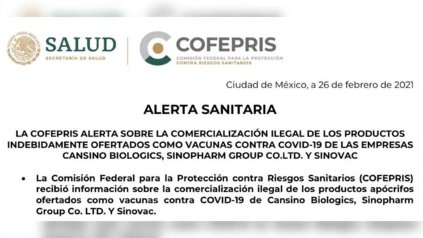 Cofepris alerta sobre venta de falsas vacunas covid-19