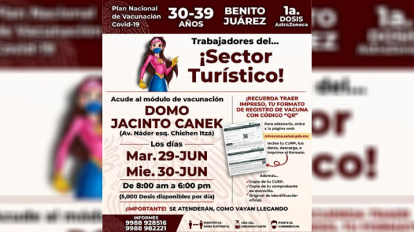 Inicia mañana martes la jornada de vacunación a sector turístico en Cancún.