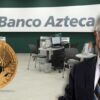 Banco Azteca buscar ser el primero adoptar el bitcoin en México.