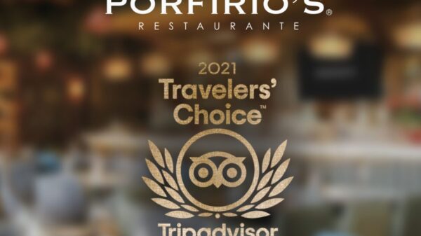 Porfirio’s se enorgullece de ganar por segunda vez el premio de “Traveller’s Choice 2021”
