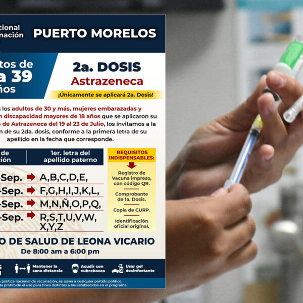 Invita gobierno de Puerto Morelos a treintañeros a recibir segunda dosis de vacuna contra el covid-19