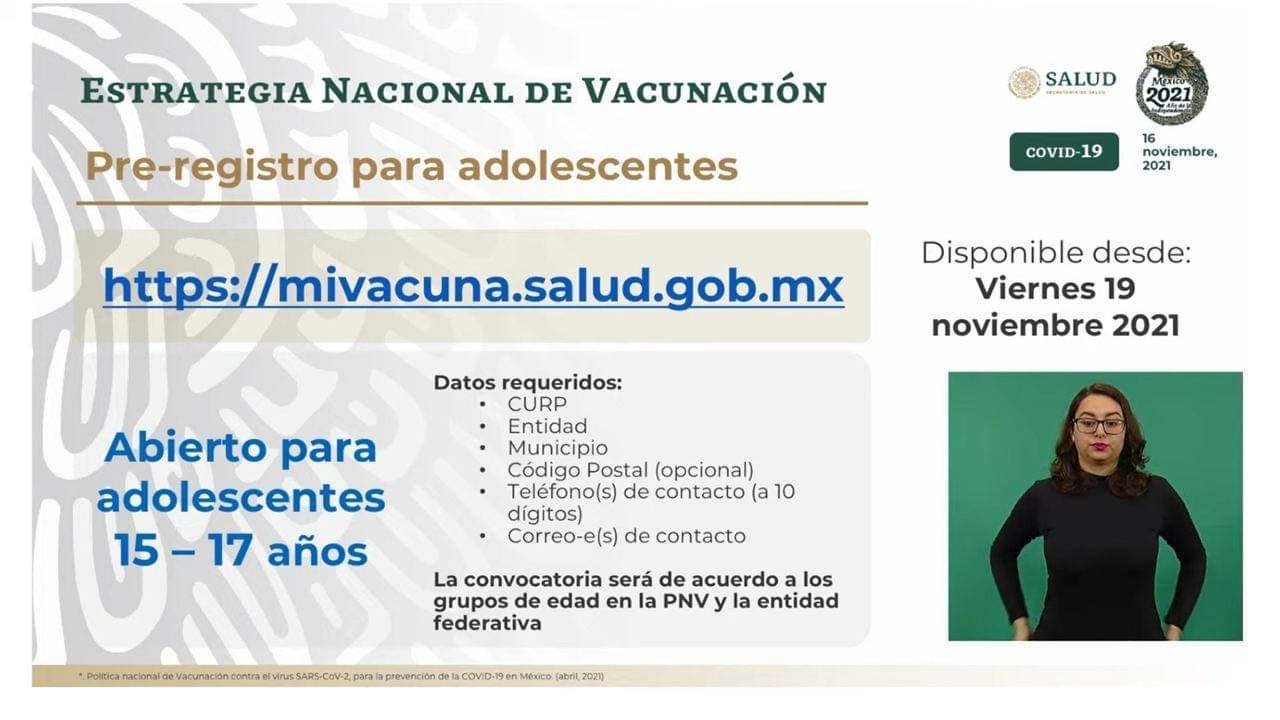 Anuncian pre-registro de vacunación contra Covid en menores de 15 a 17 años; inicia el próximo viernes en mivacuna.salud.gob.mx.