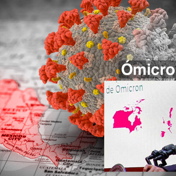 Llega la variante Ómicron a México, confirman primer caso