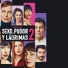 HBO anuncia la segunda parte de “Sexo, Pudor y Lágrimas”