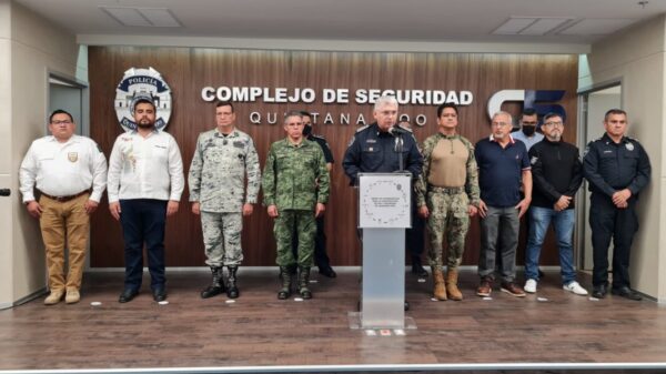 Implementan acciones para contrarrestar al crimen organizado en Quintana Roo.