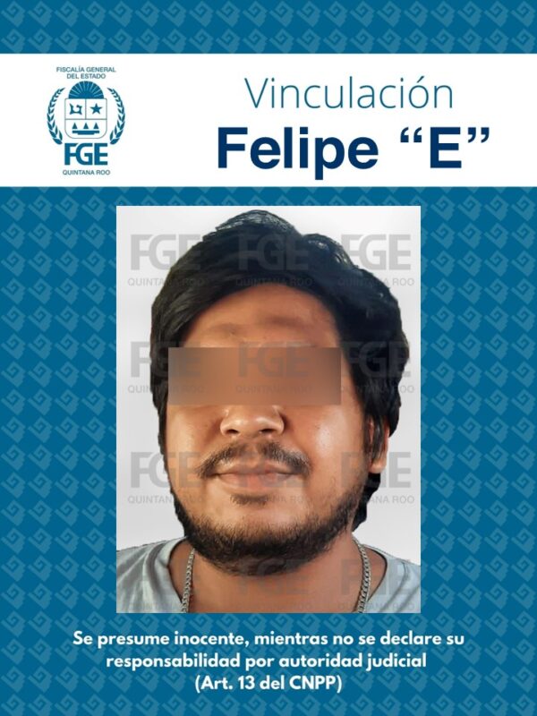 Vinculan a proceso a implicado en desaparición en Chetumal; Felipe “E” permanecerá en prisión preventiva oficiosa como medida cautelar.