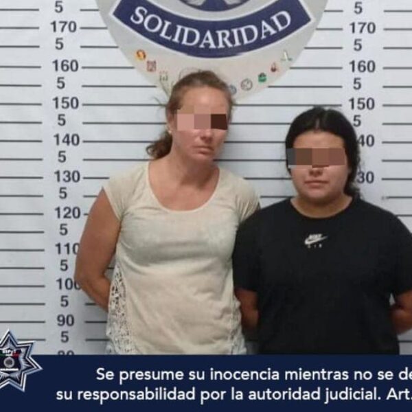 En Playa del Carmen detienen a dos mujeres acusadas de extorsión.