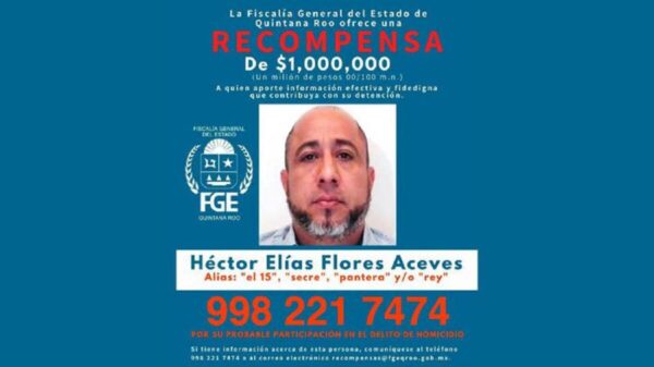 Ponen “precio a la cabeza” de ‘El 15’ en Quintana Roo