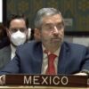 Exhorta México a ONU dar continuidad a acuerdos entre Ucrania y Rusia