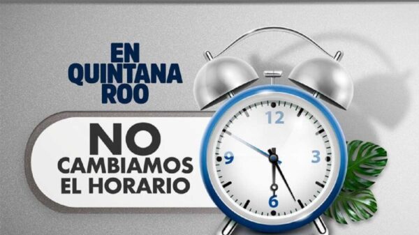 Cambio de horario no aplicará en dos estados, Quintana Roo es uno