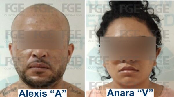 Logran orden de aprehensión contra dos extorsionadores en Playa del Carmen.