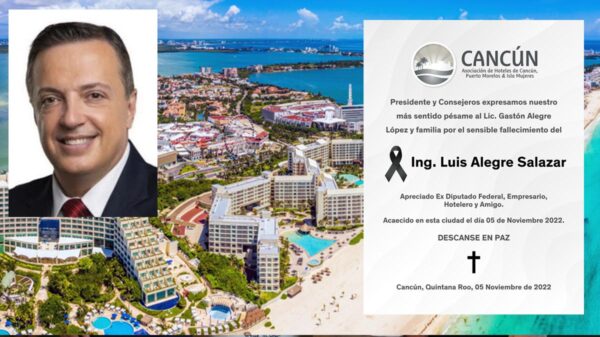 Lamentan hoteleros fallecimiento del ingeniero Luis Alegre