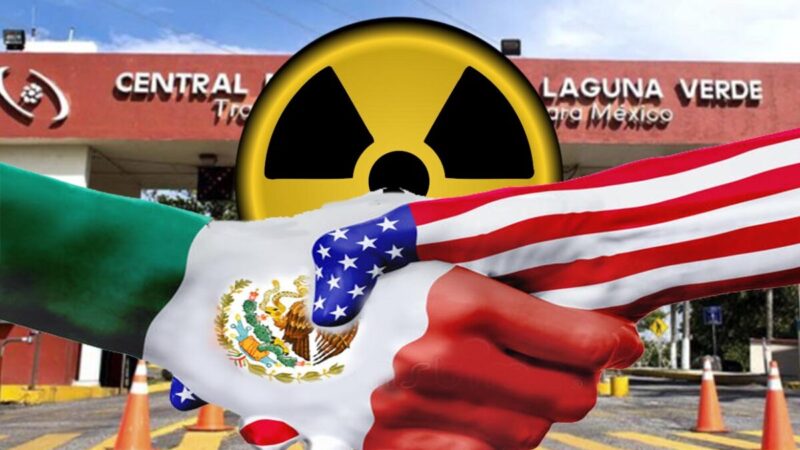 México echa a andar pacto de energía nuclear con Estados Unidos