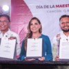 Maestros se suman con Mara Lezama al Nuevo Acuerdo por el Bienestar y Desarrollo de Quintana Roo