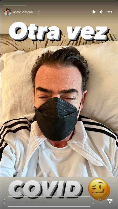 Toño Mauri nuevamente se enferma e Covid–19
