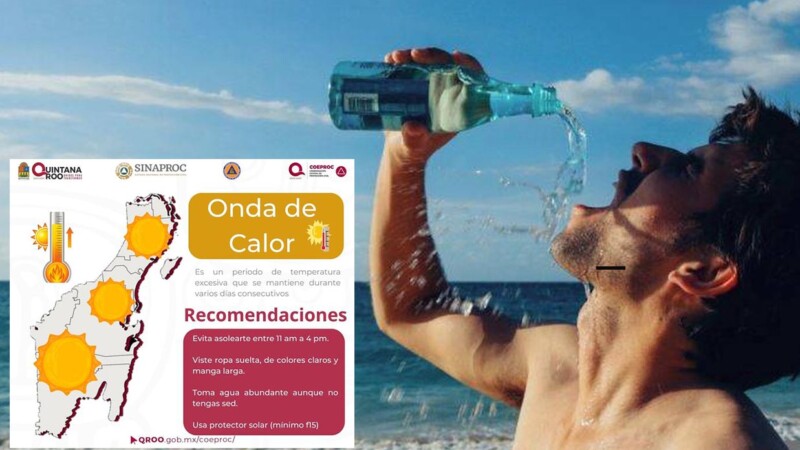 Calor pone a "hervir" a Quintana Roo, advierten temperaturas hasta de 40 grados