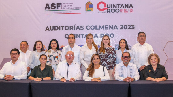 Impulsa Gobierno de Quintana Roo Auditorías Colmena en los 11 municipios para transparentar el uso de los recursos públicos