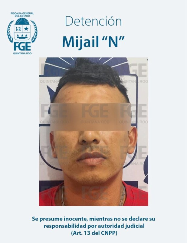 Detienen a sujeto acusado del delito de abuso sexual contra una menor cancunense; La FGE dio a conocer que Mijail “N” es señalado por hechos ocurridos en febrero de 2022.