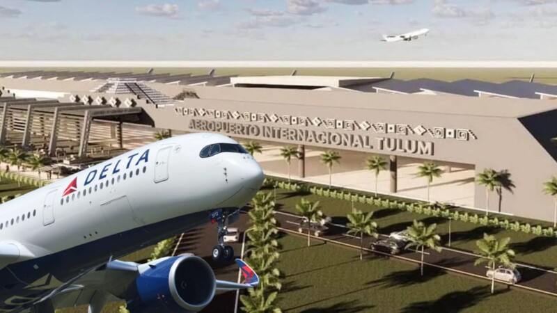 Anuncia Delta Air Lines vuelo al Aeropuerto Internacional de Tulum para 2024.