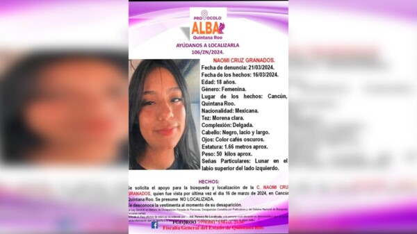 Buscan a jovencita desaparecida en Cancún