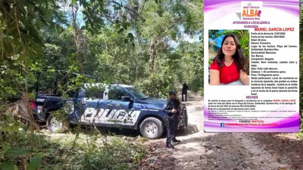 Encuentran restos de chica desaparecida en Playa del Carmen 