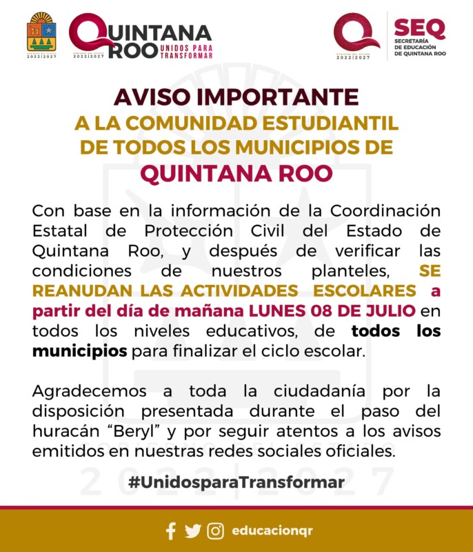 Mañana lunes 8 de julio se reanudarán las actividades escolares en todos los niveles educativos, luego de haberse suspendido como medida preventiva por el paso del huracán “Beryl".