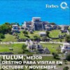Tulum lidera los principales destinos turísticos de otoño de Expedia para 2024