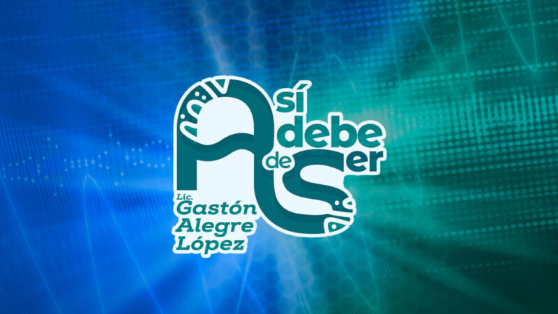 Así debe de ser, una mirada al pasado