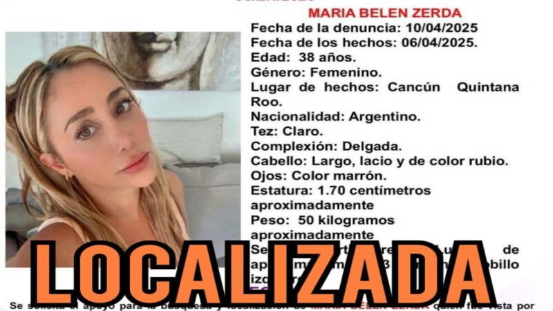 Localizan sana y salva a argentina reportada como desaparecida en Cancún