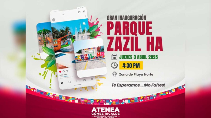 Atenea Gómez Ricalde invita a las familias isleñas a la gran apertura del parque infantil “Zazil-Há” en la zona de Playa Norte