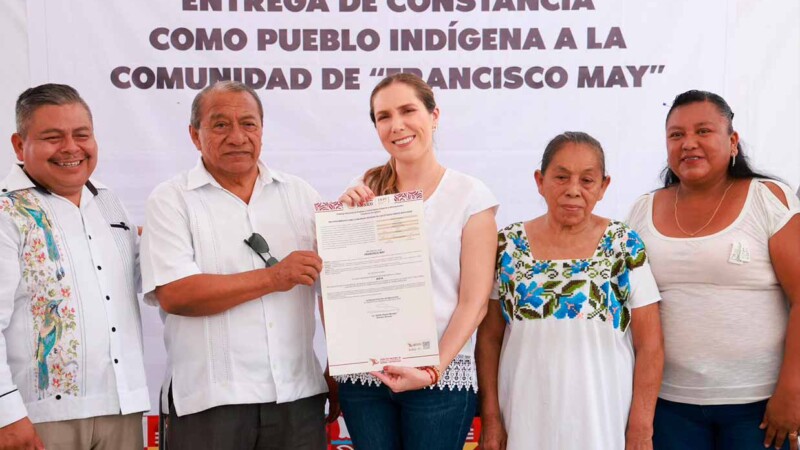 Poblado de Francisco May recibe reconocimiento como pueblo indígena