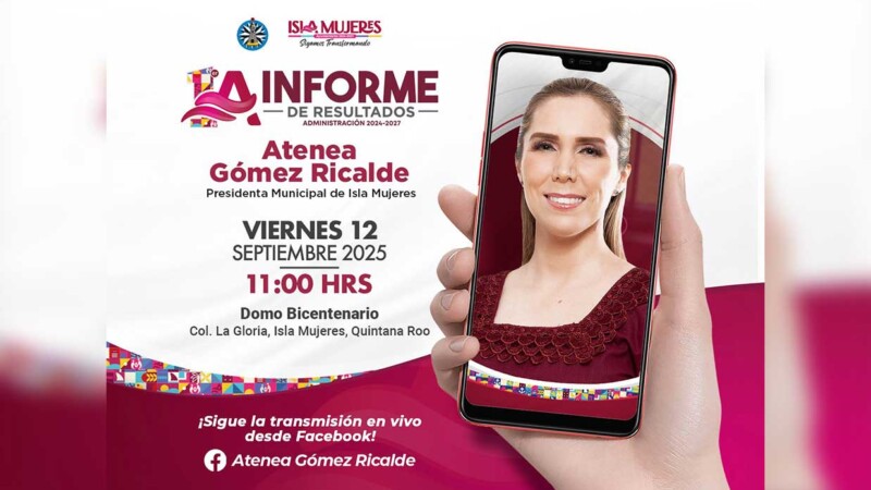 Atenea Gómez Ricalde presentará su Primer Informe de Resultados con logros de transformación y honestidad para Isla Mujeres