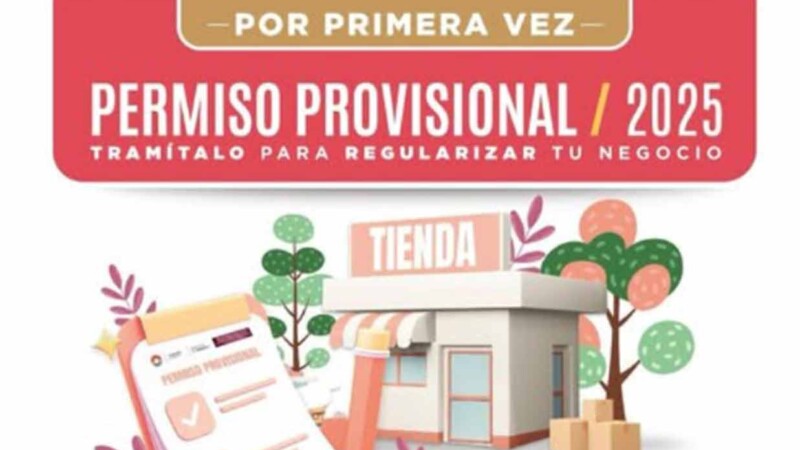 Última semana para tramitar permisos provisionales para regularizar negocios por primera vez en Bonfil