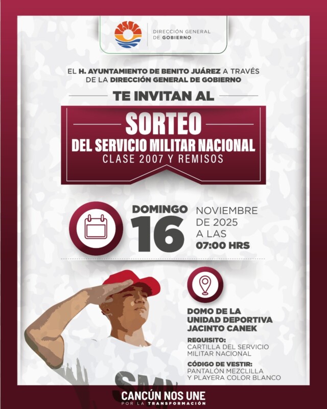 Invita gobierno municipal a jóvenes al sorteo del Servicio Militar Nacional; se realizará el domingo 16, a las 7 am en el domo “Jacinto Canek”