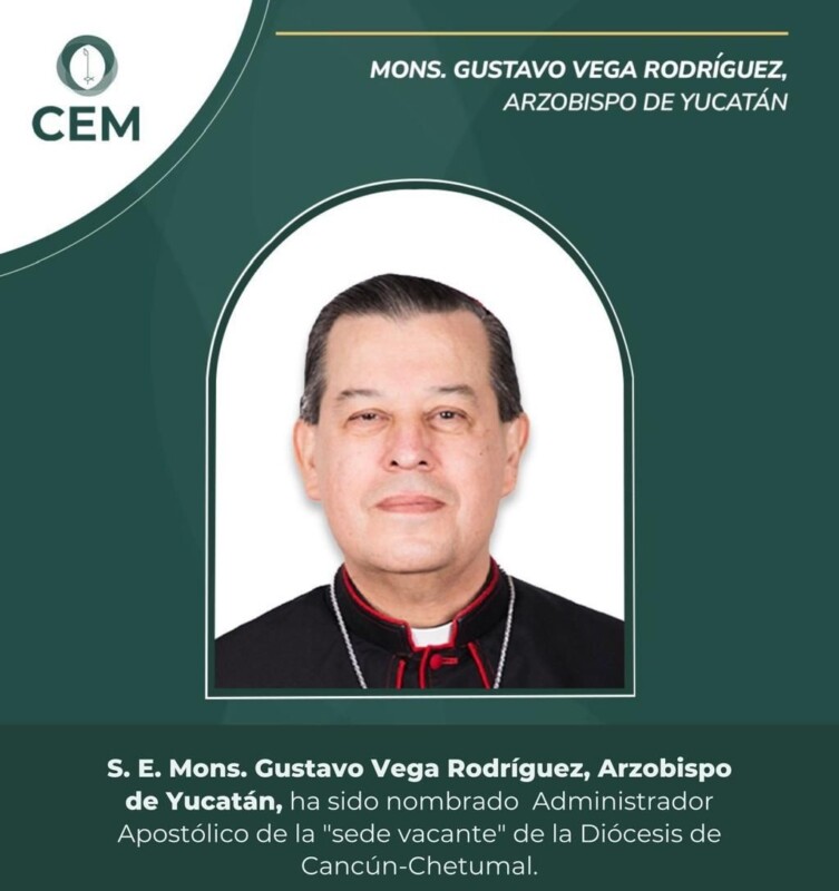 Nombra el Papa León XIV a administrador apostólico de la Diócesis de Cancún-Chetumal; la responsabilidad recae en Monseñor Gustavo Rodríguez.