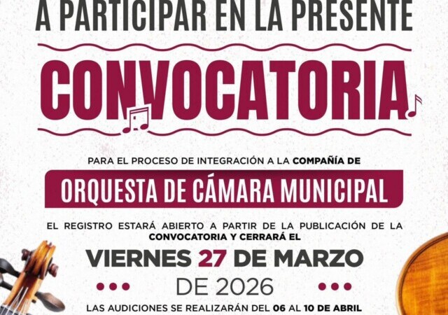 INVITA AYUNTAMIENTO A SER PARTE DE LA ORQUESTA DE CÁMARA