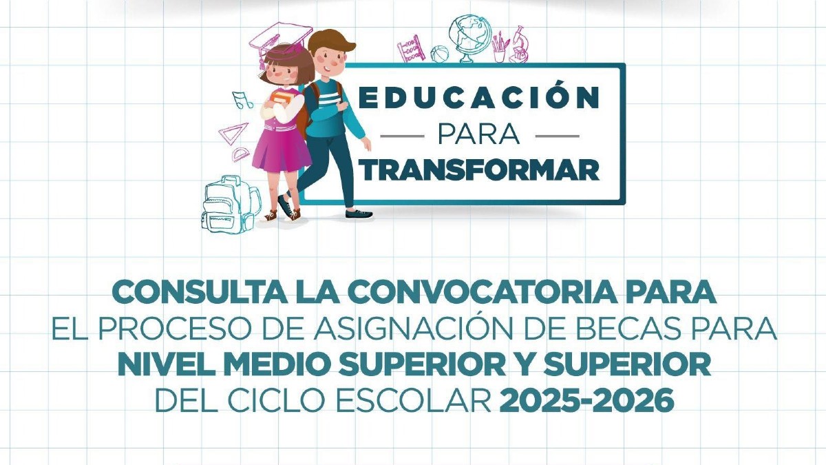 Presenta Gobierno de BJ convocatoria de becas para nivel medio superior y superior