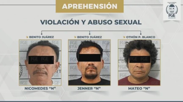 Capturan a tres sujetos acusados de delitos sexuales contra menores en Cancún y Chetumal