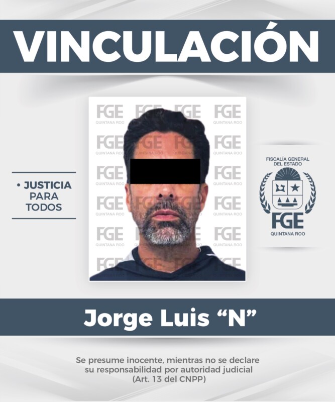 Un juez impuso la prisión preventiva oficiosa en contra de Jorge Luis "N", por lo que fue ingresado al Cereso de Cancún.