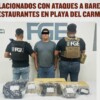 Desarticulan en Playa del Carmen célula delictiva de 'El Kilo', ligada a extorsión, ataques armados y homicidios