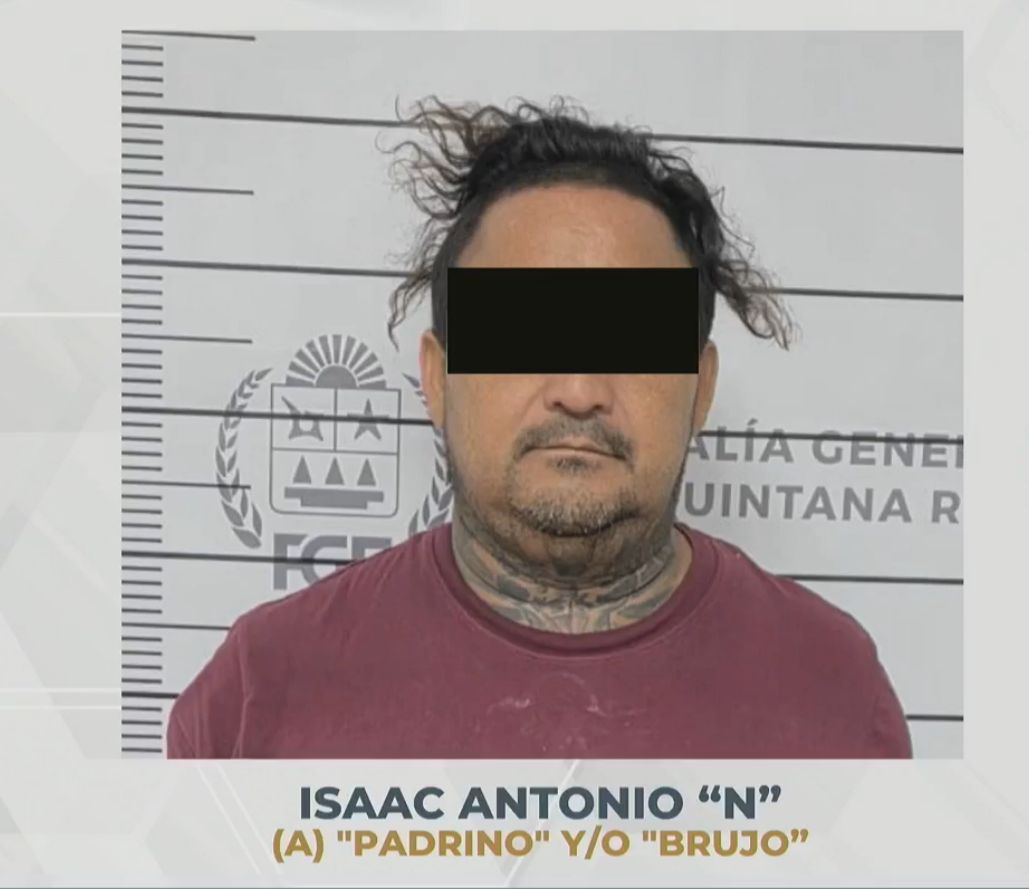 La Fiscalía General del Estado informó sobre la detención en Mérida, Yucatán, de Isaac Antonio “N”, de 45 años, alias “El Padrino” o “El Brujo”.