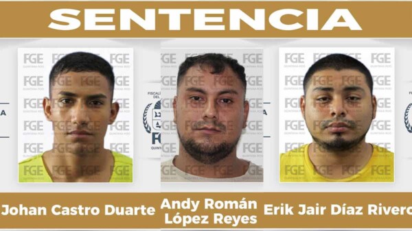 Condenan a 20 años de prisión a trío de extorsionadores en Cancún