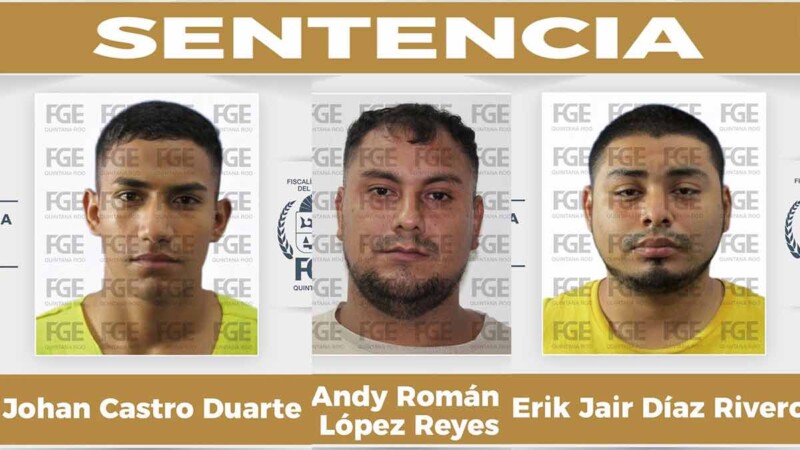 Condenan a 20 años de prisión a trío de extorsionadores en Cancún