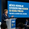 México debe redoblar esfuerzos para reducir su deuda: FMI