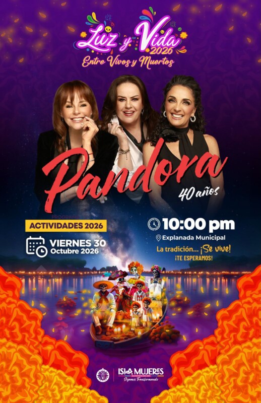 Pandora engalanará el Festival “Luz y Vida 2026, Entre Vivos y Muertos” en Isla Mujeres. Del 24 de octubre al 2 de noviembre, el Gobierno Municipal celebrará el Día de Muertos con festivales de catrinas, altares, concursos, desfiles, música y actividades para toda la familia.