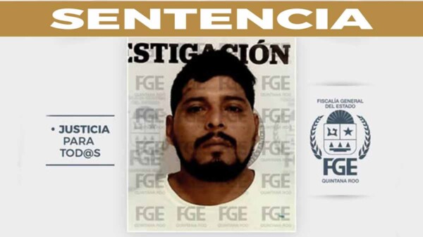 Condenan a 17 años de prisión a extorsionador en Cancún